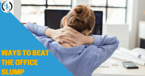 5 Ways to Beat The Office Slump - Orthopaedic Specialty Group